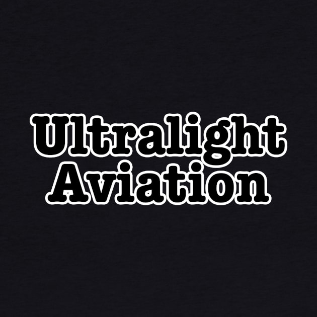 Ultralight aviation by lenn